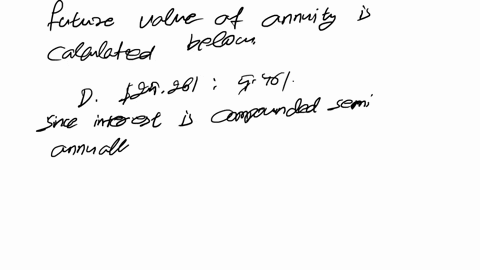 find-the-value-of-the-annuity-and-the-interest-round-to-the-nearest-dollar-pntrt-1-plkh-u-a-a-p-5-periodic-deposit-900-at-the-end-of-every-six-months-rate-65-compounded-semiannually-time-6-y-17813