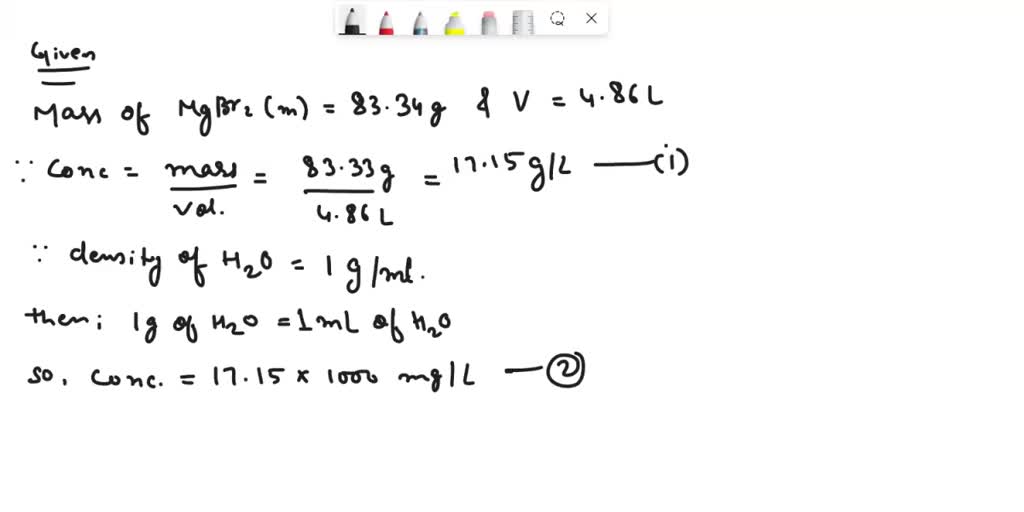 SOLVED What is the concentration of magnesium bromide, in ppm, if 83.