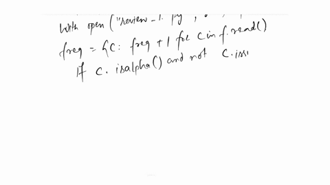 create-a-file-named-review_1py-instead-of-counting-the-frequencies-of-each-word-count-the-frequencies-of-each-single-alphabet-character-excluding-punctuation-and-space-the-output-of-the-prog-25066