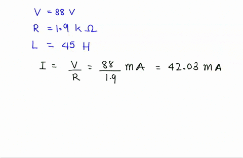 a-v88v-source-is-connected-in-series-with-r19-kilo-ohms-and-l45h-inductor-and-the-current-is-allowed-to-reach-maximum-at-time-t0-a-switch-is-thrown-that-disconnects-the-voltage-source-but-le-20642