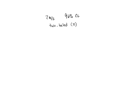 find-the-critical-value-z2-needed-to-construct-a-confidence-interval-with-level-96-round-the-answer-to-two-decimal-places-66144