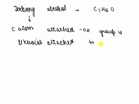 all-structures-must-in-skeletal-structure-form-1-draw-a-chiral-tertiary-alcohol-with-the-molecular-formula-c7h160-having-an-r-configuration-08387