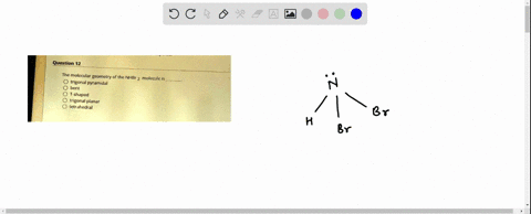 question-12-the-molecular-geometry-of-the-nhbr-2-molecule-is-trigonal-pyramidal-bent-t-shaped-trigonal-planar-tetrahedral-92058