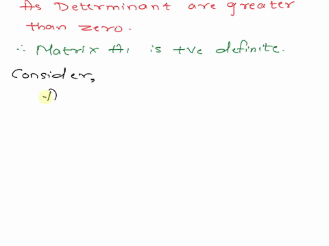 determine-whether-each-of-the-following-matrices-is-positive-definite-positive-semi-definite-negative-semi-definite-negative-definite-or-indefinite-recall-that-a-matrix-is-positive-definite-12142