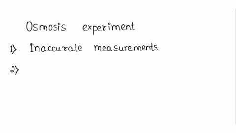 what-are-some-sources-of-error-found-in-osmosis-experiment-60824
