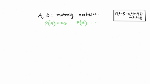 the-events-a-and-b-are-mutually-exclusive-if-pa-03and-pb-05what-is-pa-or-b-02-015-08-31828