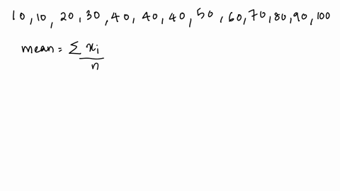 calculate-the-mean-median-mode-of-the-following-data-data-10-10-20-30-40-40-40-50-60-70-80-90-100-31957