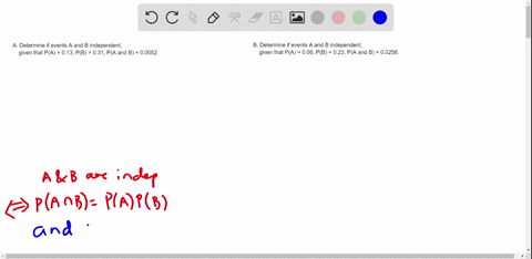a-given-that-pa-013-pb-031-and-pa-and-b-00052-are-events-a-and-b-independent-b-given-that-pa-006-pb-023-and-pa-and-b-00258-are-events-a-and-b-independent-97783