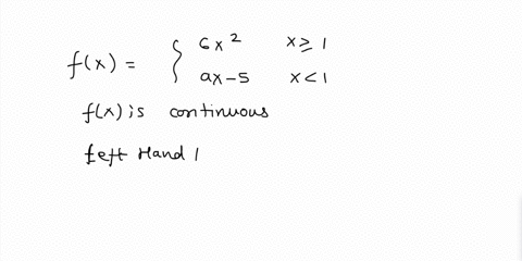 find-the-constant-a-such-that-the-function-is-continuous-on-the-entire-real-line-6x2-x21-fx-ax-5-x-1-92446