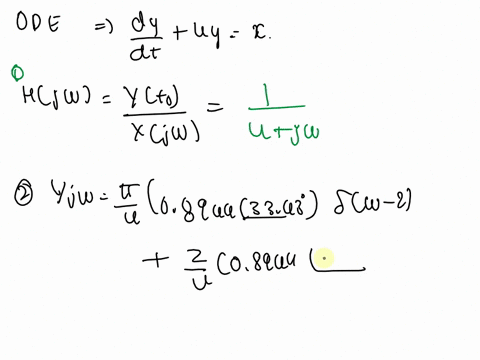 q5-11-2144-marks-consider-the-following-ordinary-differential-equation-4ytxt-dt-where-xt-is-the-input-and-yt-is-the-output-in-the-following-questions-you-can-use-the-notation-to-represent-th-07962