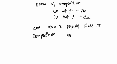 is-it-possible-to-have-a-copper-zinc-alloy-that-at-equilibrium-consists-of-an-e-phase-of-composition-80-wt-zn-20-wt-cu-and-also-a-liquid-phase-of-composition-95-wt-zn-5-wt-cu-if-so-what-will-81676