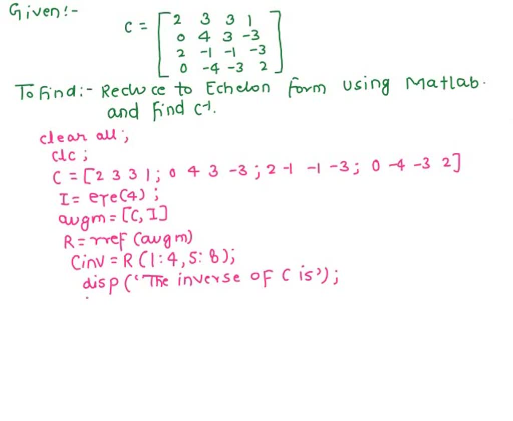SOLVED: Consider the matrix 3 Form the augmented matrix [CII], where ...