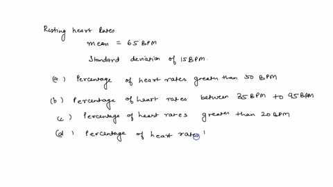 the-resting-heart-rates-for-a-sample-of-individuals-are-normally-distributed-with-a-mean-of-65-bpm-beats-per-minute-and-a-standard-deviation-of-15-bpm-use-the-empirical-rule-68-95-997-rule-t-77599