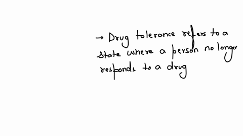 question-81-pts-drug-tolerance-refers-to-group-of-answer-choices-the-diminished-effect-with-repeated-use-the-increased-effect-with-repeated-use-how-safe-the-drug-is-how-many-side-effects-the-drug-prod