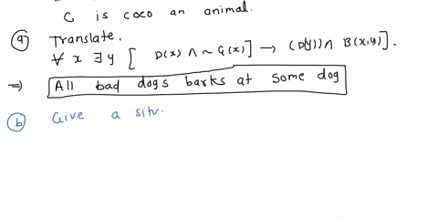 4-for-questions-3-and-4-consider-the-following-predicates-whose-domain-is-the-set-of-animals-and-subjects-from-that-set-dx-is-x-is-a-dog-gx-is-x-is-good-bxy-is-x-barks-at-y-finally-c-is-coco-99075