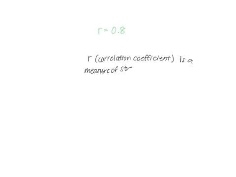 dr-x-discovered-that-there-was-a-very-strong-correlation-between-the-amount-of-studying-someone-does-and-a-grade-for-a-course-he-found-that-r-8-thus-he-recommended-that-students-increase-the-99974