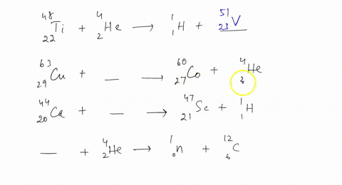 complete-the-following-nuclear-equations-1-point-each-48-ti-22-he-h-63-cu-29-60-co-27-he-2-b-44-ca-20-47-sc-21-h-12-nl-c-6-he-90174