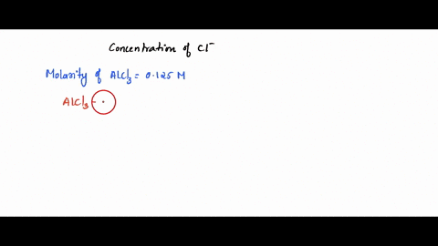 what-is-the-concentration-of-chloride-ions-in-a-0125-m-alcl3-solution-95852