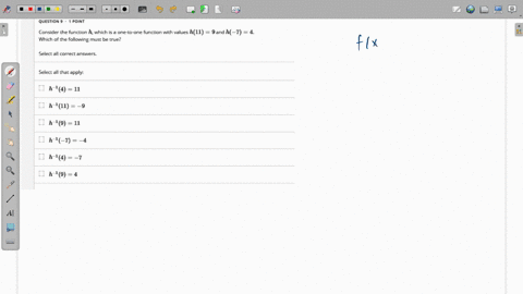 question-point-consider-the-function-h-which-is-one-tos-one-tunction-with-values-h11-9and-h-7-4-which-of-the-following-must-be-true-select-all-correct-answers-select-all-that-apply-e-h-14-11-33698
