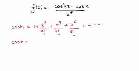 find-the-laurent-series-for-fzcosh-z-cos-z-z5-that-involves-powers-of-z-34947