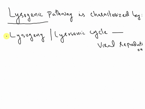 question-20-the-lysogenic-pathway-is-characterized-by-integration-of-viral-dna-into-the-host-chromosome-b-extensive-transcription-of-viral-dna-chost-cell-death-drelease-of-phages-e-no-dorman-67145