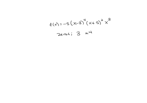 find-the-zeros-of-the-polynomial-function-and-state-the-multiplicity-of-each-sx-34x5x-the-smallest-zero-is-with-multiplicity-the-middle-zero-is-with-multiplicity-the-largest-zero-is-with-mul-48137