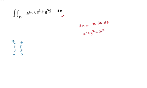 evaluate-the-given-integral-by-changing-to-polar-coordinates-fr-sinx2-y2-da-where-r-is-the-region-in-the-first-quadrant-between-the-circles-with-center-the-origin-and-radii-3-and-55208