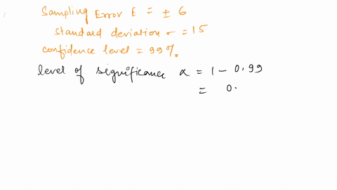 if-you-want-to-be-99-confident-of-estimating-the-population-mean-to-within-a-sampling-error-of-6-and-the-standard-deviation-is-assumed-to-be-15-what-sample-size-is-required-the-sample-size-r-93733