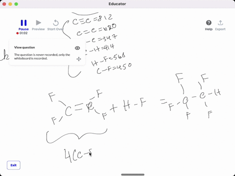 estimate-the-enthalpy-change-for-the-reaction-c2f4hfcf3cf2h-given-the-following-bond-energies-becc-812-kjmol-becc620-kjmol-bec-c347-kjmol-bec-h414-kjmol-beh-f568-kjmol-bec-f450-kjmol-what-is-the-sum-2