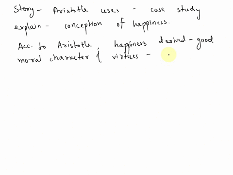 whose-story-does-aristotle-use-as-a-case-study-to-explore-and-test-his-conception-of-happiness-as-constituting-a-permanent-state-of-being-78314