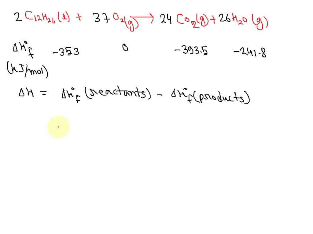 SOLVED: Determine AH for the combustion of 25.0 mL of C12H26(l) in ...