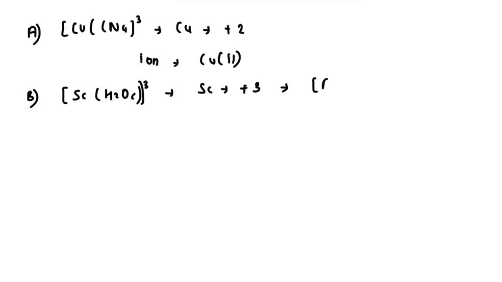 Which is the coloured ion ? A. [Cu(CN)4]^3 - B. [Sc(H2O)6]^3 + C. [Mn ...