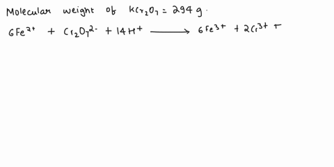 potassium-dichromate-k2cr2o7-is-to-be-used-in-the-cod-test-how-many-grams-would-it-take-to-make-05-liters-of-025-n-solution-molecular-weights-k39-cr-52-o1-hint-6fe-cr2o7-14h-6fe-2cr-7-h2o-73491