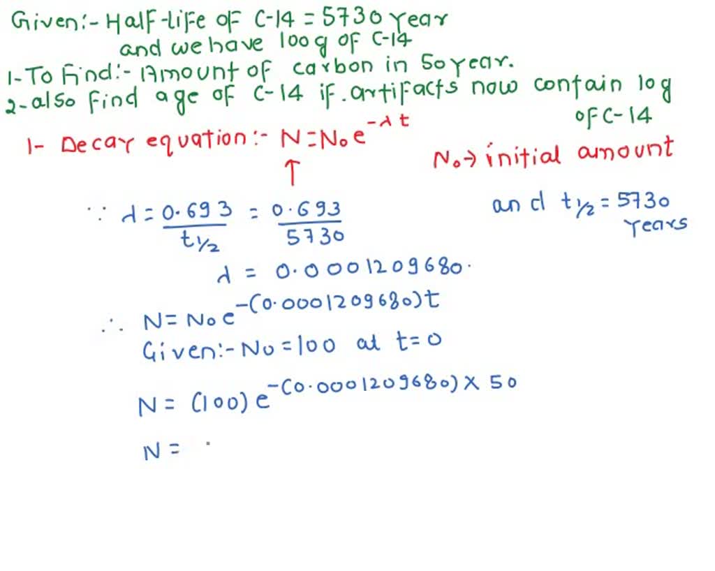 solved-4-the-half-life-of-carbon-14-is-about-5730-years-if-a-fossil