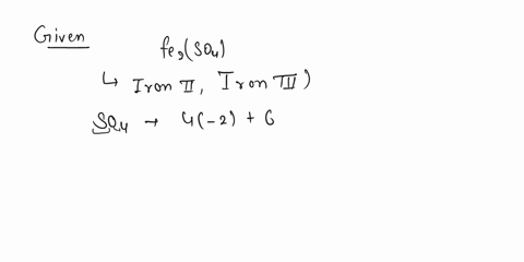 the-most-common-ions-of-iron-ii-and-iron-iii-what-is-most-likely-the-subscript-of-the-anion-in-fe2so4x-88727