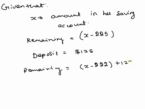 this-week-jolene-withdrew-225-from-her-savings-account-she-made-a-deposit-of-125-then-bought-7535-worth-of-groceries-using-her-debit-card-she-now-has-47535-how-much-money-did-she-have-in-her-98878