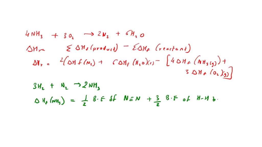 SOLVED: Calculate the enthalpy for: 4NH3 + 5O2 â†’ 4NO + 6H2O