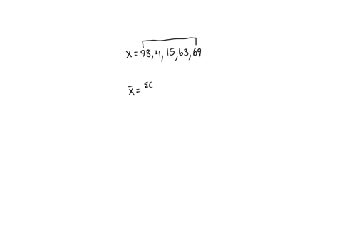 explain-what-the-mean-is-the-formula-and-calculate-it-for-the-following-set-of-numbers-98-4-15-63-69