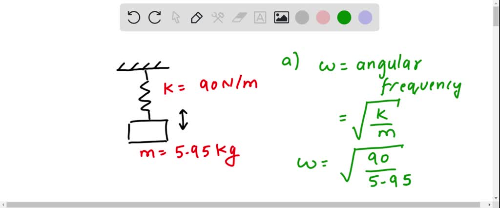 SOLVED: A 5.95 kg mass oscillates up and down on a spring that has a ...