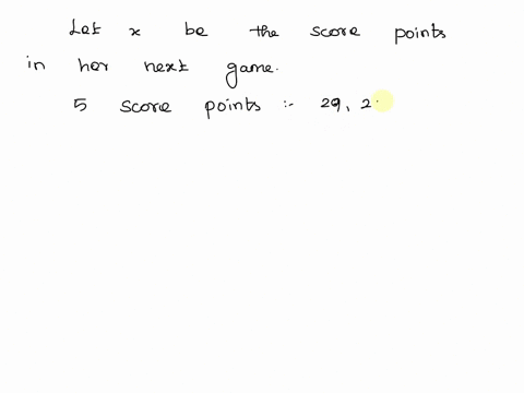 karen-has-scored-29-23-19-25-and-25-points-in-her-five-basketball-games-so-far-how-many-points-does-she-need-to-score-in-her-next-game-so-that-her-average-mean-is-24-points-per-game-61468