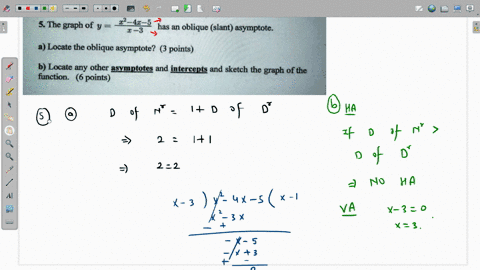 5-the-graph-of-y-has-an-oblique-slant-asymptote-a-locate-the-oblique-asymptote-points-b-locate-any-other-asymptotes-and-intercepts-and-sketch-the-graph-of-the-function-6-points-14934