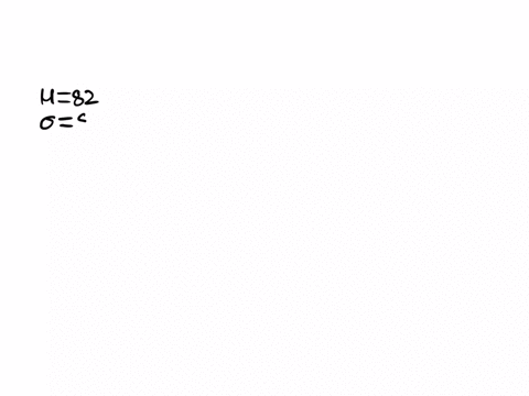 the-algebra-test-had-a-mean-of-82-and-a-standard-deviation-of-8-what-percentage-of-scores-fall-above-a-score-of-90-04686