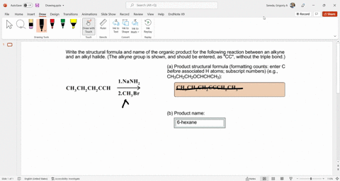 write-the-structural-formula-and-name-of-the-organic-product-for-the-following-reaction-between-an-alkyne-and-an-alkyl-halide-the-alkyne-group-is-shown-and-should-be-entered-as-cc-without-th-57053
