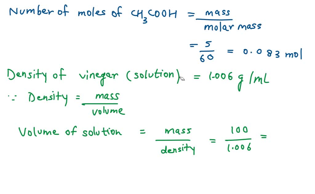 SOLVED Vinegar is 5.0 by mass (in water). If the density of vinegar