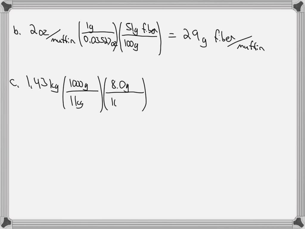SOLVED b. Blueberry highfiber muffins contain 51 dietary fiber by