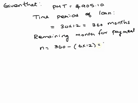 after-making-payments-of-90510-for-6-years-on-your-30-year-loan-at-89-you-decide-to-sell-your-home-what-is-the-loan-payoff