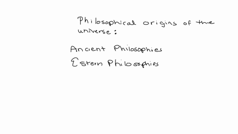 briefly-examine-the-philosophical-origins-of-the-universe