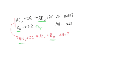 calculate-the-h-in-kj-for-the-reaction-ab2g-2cg-ac2g-b2g-using-the-following-chemical-equations-and-their-respective-enthalpy-changes-ac2g-2bg-ab2g-2cg-h-158-kj-b2g-2bg-h-12-kj-25022