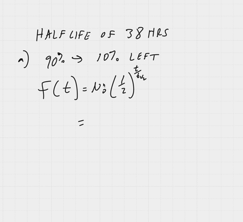 1-a-certain-radioactive-element-follows-the-law-of-exponential-change-and-has-a-half-life-of-38-hours-find-a-how-long-it-takes-for-90-of-the-radioactivity-of-the-element-to-be-dissipated-b-t-61428