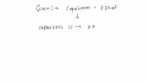 calculate-the-minimum-number-of-capacitors-each-of-3uf-required-to-make-a-circuit-with-an-equivalent-capacitance-of-25uf